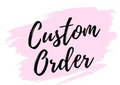 - September 2026 Custom Orders